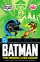 Zwei Sprechblasen: "When I decide Robin must die--" und "--he dies!" Batman und Robin kämpfen. "DC", "BATMAN", "THE DEMON LIVES AGAIN!", Buch