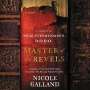 Nicole Galland: Master of the Revels Lib/E: A Return to Neal Stephenson's D.O.D.O., CD