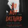 Claire Douglas: Do Not Disturb, MP3