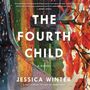 Jessica Winter: The Fourth Child Lib/E, CD