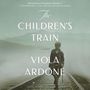 Viola Ardone: The Children's Train, CD