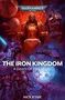 Nick Kyme: The Iron Kingdom, Buch