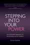 Eunice Aquilina: Stepping Into Your Power: An Embodied Approach to Developing Women Leaders, Buch