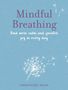 "Mindful Breathing" in lila Text, darunter in Weiß "Find more calm and greater joy in every day". Illustration: Pusteblume., Buch