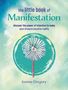 "The little book of Manifestation. Discover the power of intention to make your dreams become reality. Joanne Gregory." Hintergrund in Blau- und Grüntönen mit einer stilisierten Blume., Buch