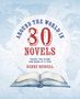 Text: "Around the World in 80 Novels: Travel the Globe One Book at a Time" von Henry Russell. Offenes Buch, Weltkarte-Hintergrund.