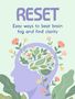 „RESET. Easy ways to beat brain fog and find clarity.“ Lila Profil mit Blumen und Blättern.