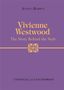 Jessica Bumpus: Vivienne Westwood: The Story Behind the Style, Buch