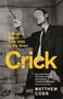 Matthew Cobb: Crick, Buch