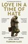 Florian Illies: Love in a Time of Hate, Buch