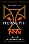 Texte: "HERSCHT", "László Krasznahorkai", "Winner of the Nobel Prize in Literature 2025", "Winner of the International Booker Prize". Zentral: stilisiertes Symbol in Orange., Buch