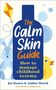 Amber Hatch: The Calm Skin Guide, Buch