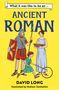 David Long: What it was like to be an Ancient Roman, Buch