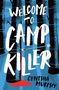 Cynthia Murphy: Welcome to Camp Killer, Buch