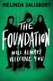 Melinda Salisbury: The Foundation: Wil Always Welcome You, Buch