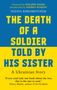 Olesya Khromeychuk: The Death of a Soldier Told by His Sister, Buch
