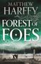 Matthew Harffy: Forest of Foes, Buch