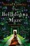 Sinead Crowley: The Belladonna Maze, Buch