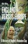 Mike Miles: England versus Europe, Buch
