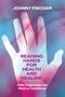 Johnny Fincham: Reading Hands for Health and Healing, Buch