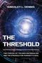 Kingsley L Dennis: The Threshold, Buch, Buch