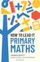 Shannen Doherty: How to Lead it: Primary Maths, Buch