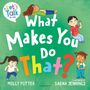 Molly Potter: What Makes You Do That?, Buch
