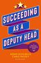 "Succeeding as a Deputy Head" steht in großem Textband. Drei gelbe Sterne oben. Autoren: Adam Kohlbeck, Chris Passey., Buch