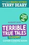 Terry Deary: Terrible True Tales: Tudors, Buch