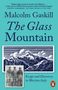 "Malcolm Gaskill - The Glass Mountain. Escape and Discovery in Wartime Italy." Illustration mit Bergen. Penguin-Logo unten.