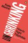 Kate Manne: Unshrinking, Buch