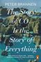 Peter Brannen: The Story of CO2 Is the Story of Everything, Buch