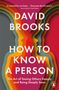 David Brooks: How To Know a Person, Buch