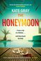 Kate Gray: The Honeymoon, Buch