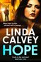 "When hope is gone, all that's left is revenge." Große weiße Schrift "LINDA CALVEY HOPE". Frau mit ernstem Blick und Mann im Hintergrund.