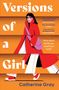 Catherine Gray: Versions of a Girl, Buch