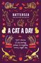 Battersea Dogs and Cats Home: Battersea Dogs and Cats Home - A Cat a Day, Buch