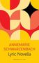 Annemarie Schwarzenbach: Lyric Novella, Buch