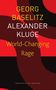 Alexander Kluge: World-Changing Rage - News of the Antipodeans, Buch