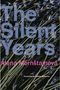 „The Silent Years“, „Alena Mornštajnová“, „Translated by Alžběta Belánová“. Hintergrund: Lavendelbündel., Buch