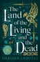 Shauna Lawless: The Land of the Living and the Dead, Buch
