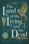 Shauna Lawless: The Land of the Living and the Dead, Buch