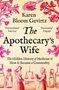 "Karen Bloom Gevirtz: The Apothecary's Wife. Illustration von Pflanzen, Flaschen und zwei Personen an einem Tisch.", Buch