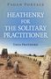 Thea Prothero: Pagan Portals - Heathenry for the Solitary Practitioner, Buch