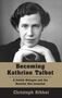 „Becoming Kathrine Talbot“, „A Jewish Refugee and the Novelist She Invented“, „Christoph Ribbat“. Schwarz-Weiß-Porträt.