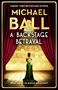 Michael Ball: A Backstage Betrayal, Buch