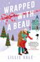 Lillie Vale: Wrapped with a Beau, Buch