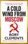 Rory Clements: A Cold Wind From Moscow, Buch