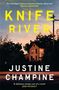 Justine Champine: Knife River, Buch