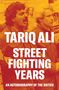 Tariq Ali: Street-Fighting Years, Buch